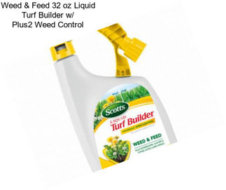 Weed & Feed 32 oz Liquid Turf Builder w/ Plus2 Weed Control