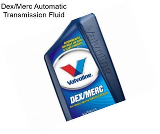 Dex/Merc Automatic Transmission Fluid