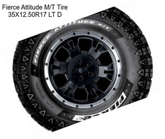 Fierce Attitude M/T Tire 35X12.50R17 LT D