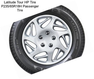 Latitude Tour HP Tire P235/65R18H Passenger Tire