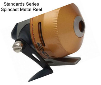 Standards Series Spincast Metal Reel