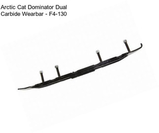 Arctic Cat Dominator Dual Carbide Wearbar - F4-130