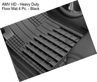 AMV HD - Heavy Duty Floor Mat 4 Pc. - Black