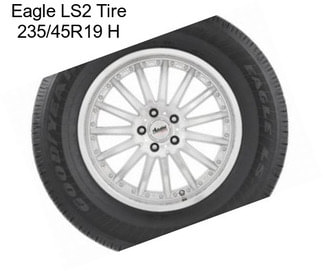 Eagle LS2 Tire 235/45R19 H