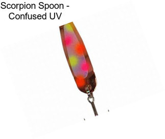 Scorpion Spoon - Confused UV