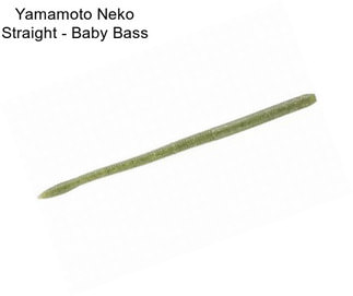 Yamamoto Neko Straight - Baby Bass