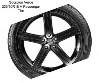 Scorpion Verde 235/50R18 V Passenger Tire