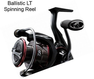 Ballistic LT Spinning Reel