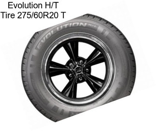 Evolution H/T Tire 275/60R20 T