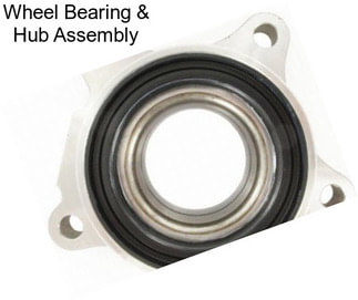 Wheel Bearing & Hub Assembly