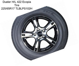 Dueler H/L 422 Ecopia Tire 225/65R17 TLBLPS102H