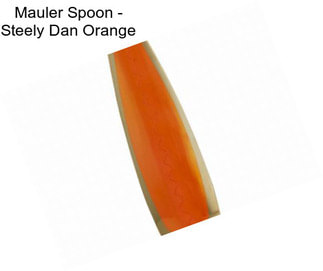 Mauler Spoon - Steely Dan Orange