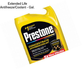 Extended Life Antifreeze/Coolant - Gal.