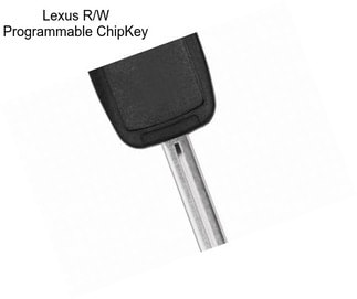 Lexus R/W Programmable ChipKey