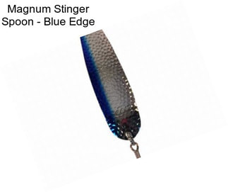 Magnum Stinger Spoon - Blue Edge