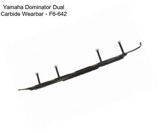 Yamaha Dominator Dual Carbide Wearbar - F6-642