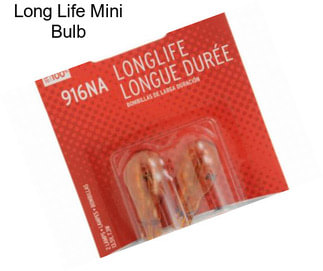 Long Life Mini Bulb