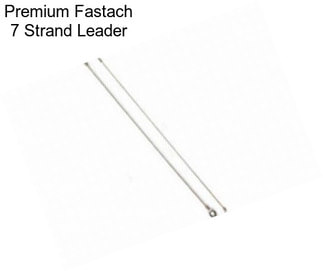 Premium Fastach 7 Strand Leader