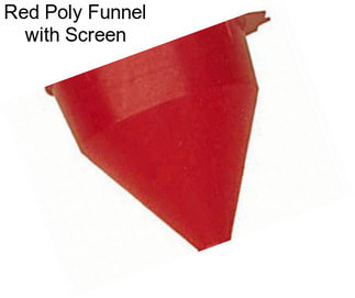 Red Poly Funnel with Screen