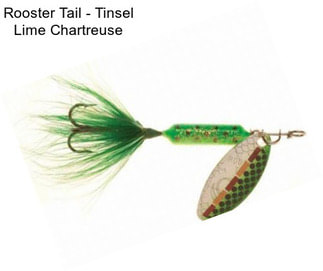 Rooster Tail - Tinsel Lime Chartreuse