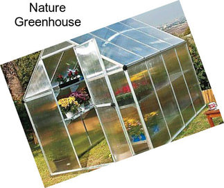 Nature Greenhouse