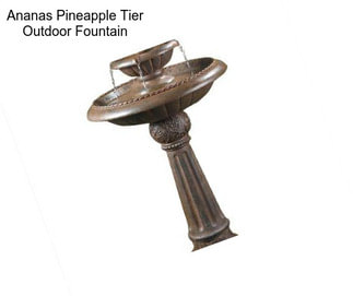 Ananas Pineapple Tier Outdoor Fountain