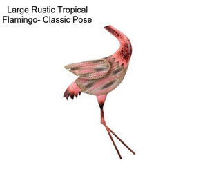 Large Rustic Tropical Flamingo- Classic Pose