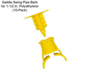 Saddle Swing Pipe Barb for 1-1/2 in. Polyethylene (10-Pack)