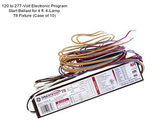 120 to 277-Volt Electronic Program Start Ballast for 4 ft. 4-Lamp T8 Fixture (Case of 10)