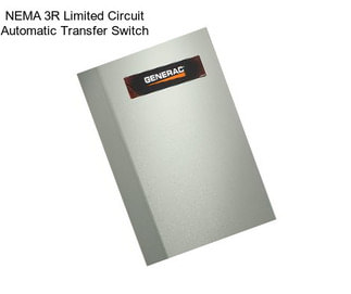 NEMA 3R Limited Circuit Automatic Transfer Switch