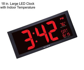 18 in. Large LED Clock with Indoor Temperature