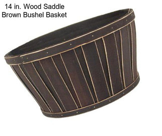 14 in. Wood Saddle Brown Bushel Basket
