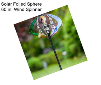 Solar Foiled Sphere 60 in. Wind Spinner