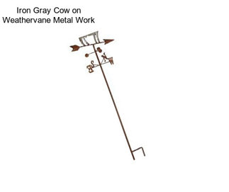 Iron Gray Cow on Weathervane Metal Work