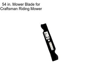 54 in. Mower Blade for Craftsman Riding Mower