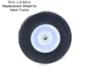 10 in. x 2-3/4 in. Replacement Wheel for Hand Trucks