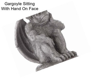 Gargoyle Sitting With Hand On Face