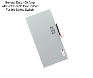 General Duty 400 Amp 240-Volt Double Pole Indoor Fusible Safety Switch