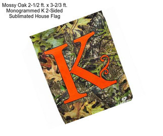 Mossy Oak 2-1/2 ft. x 3-2/3 ft. Monogrammed K 2-Sided Sublimated House Flag