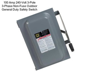 100 Amp 240-Volt 3-Pole 3-Phase Non-Fuse Outdoor General Duty Safety Switch