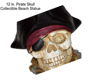 12 in. Pirate Skull Collectible Beach Statue