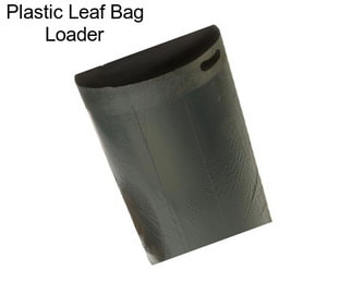 Plastic Leaf Bag Loader