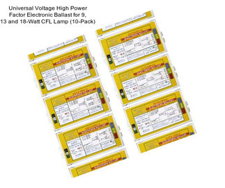 Universal Voltage High Power Factor Electronic Ballast for 9, 13 and 18-Watt CFL Lamp (10-Pack)