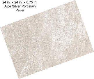 24 in. x 24 in. x 0.75 in. Alpe Silver Porcelain Paver