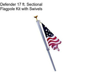 Defender 17 ft. Sectional Flagpole Kit with Swivels