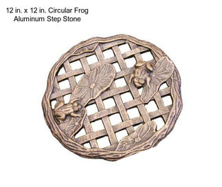 12 in. x 12 in. Circular Frog Aluminum Step Stone