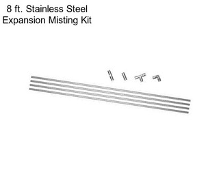 8 ft. Stainless Steel Expansion Misting Kit