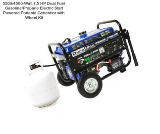 5500/4500-Watt 7.5 HP Dual Fuel Gasoline/Propane Electric Start Powered Portable Generator with Wheel Kit
