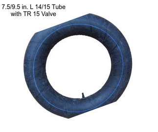 7.5/9.5 in. L 14/15 Tube with TR 15 Valve