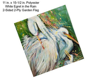11 in. x 15-1/2 in. Polyester White Egret in the Rain 2-Sided 2-Ply Garden Flag